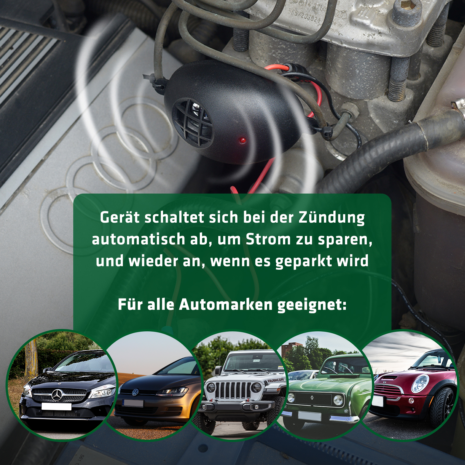 Marderschutz mit Abschalt-Automatik. 